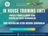 In House Training (IHT) Pembelajaran Guru di Sekolah SMK Pusat Keunggulan