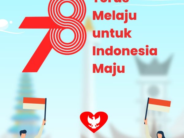 Dirgahayu Indonesia 78 Terus Melaju Untuk Indonesia Maju